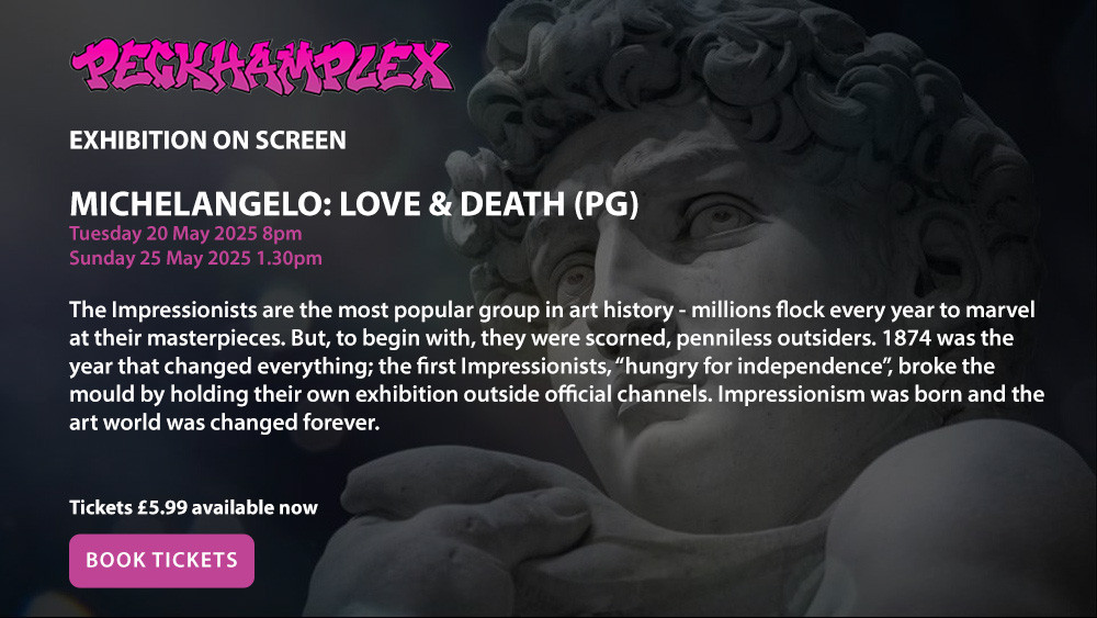 Format: 2D Digital  Genre: Documentary  Running Time: 30 minutes  Rate: TBC    Free List Suspended   Wheelchair/Disabled Access  For more cinema access information click here.  EXHIBITION ON SCREEN: Michelangelo: Love and Death