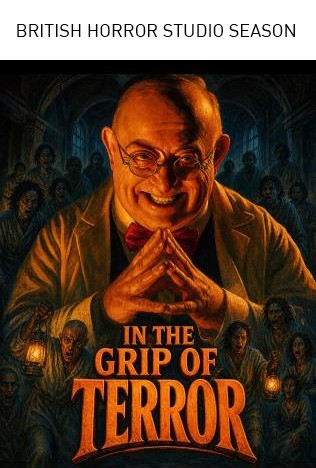 British Horror Studio: In the Grip of Terror