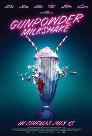 Gunpowder Milkshake Gunpowder Milkshake