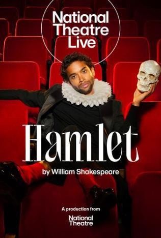 National Theatre Live: Hamlet National Theatre Live: Hamlet