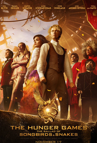 The Hunger Games: The Ballad of Songbirds and Snakes The Hunger Games: The Ballad of Songbirds and Snakes