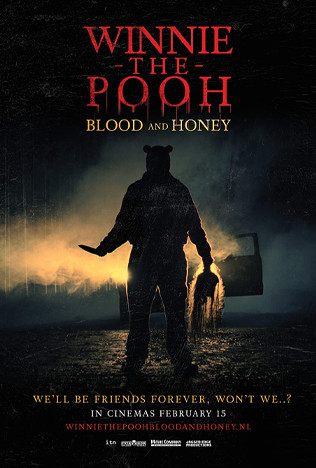 Winnie-The-Pooh: Blood and Honey Winnie-The-Pooh: Blood and Honey