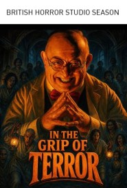 British Horror Studio: In the Grip of Terror
