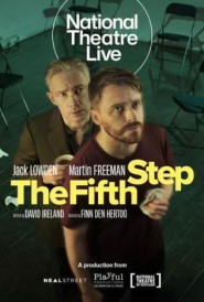 National Theatre Live: The Fifth Step