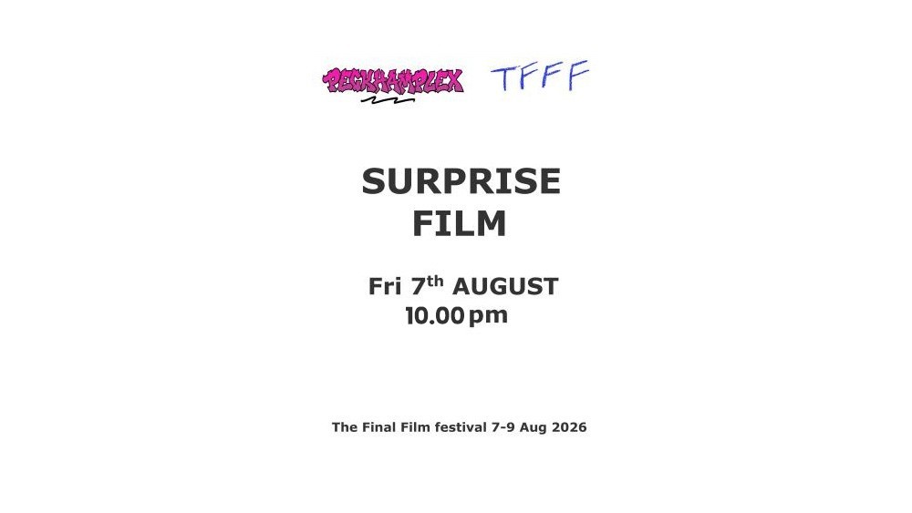 TFFF: Surprise Film 7.8.26
